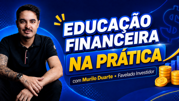 Banner promoting 'Educação Financeira na Prática' with a man on the left, bold white and blue title, and gold coins with an upward chart on the right.